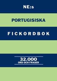 NE:s portugisiska fickordbok : Portugisisk-svensk Svensk-portugisisk 32000 o; Lars E. Pettersson; 2017