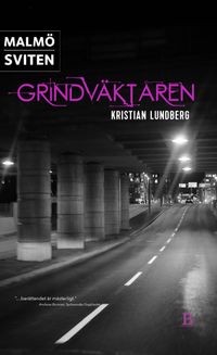 Grindväktaren; Kristian Lundberg; 2017