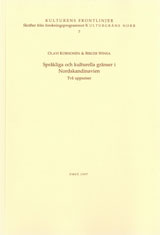 Språkliga och kulturella gränser i Nordskandinavien Två uppsatser; Olavi Korhonen, Birger Winsa; 1997