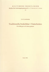 Traditionella bruksbåtar i Västerbotten; Ulf Lundström; 1998