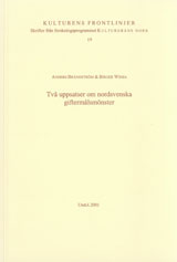 Två uppsatser om nordsvenska giftermålsmönster; Anders Brändström, Birger Winsa; 2001