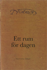 Ett rum för dagen En studie av två kvinnors dagboksskrivande i norrländsk jordbruksmiljö; Ann-Catrine Edlund; 2007
