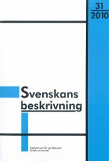 Svenskans beskrivning 31 Förhandlingar vid Trettioförsta sammankomsten för svenskans beskrivning; Ann-Catrine Edlund, Ingmarie Mellenius; 2011