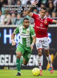 Hammarby Fotbolls Årskrönika 2018 - Resan har bara börjat; Gunnar Persson, Jonas Cederquist; 2019