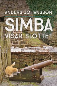Simba visar slottet; Anders Johansson; 2019