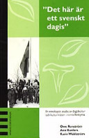 ¿7FDet här är ett svenskt dagis": en etnologisk studie av dagiskultur och kulturmöten i norra BotkyrkaMångkulturellt centrum, ISSN 1401-2316; Owe Ronström; 1998
