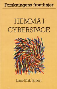 Hemma i cyberspace; Lars-Erik Janlert; 1995