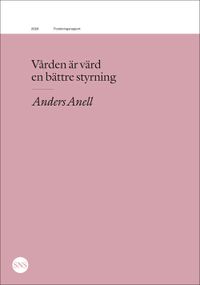 Vården är värd en bättre styrning; Anders Anell; 2020