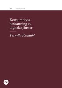Konsumtionsbeskattning av digitala tjänster
                E-bok; Pernilla Rendahl; 2021