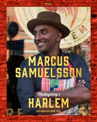 Red Rooster : matlagning i Harlem; Marcus Samuelsson; 2017