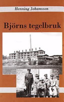 Björns tegelbruk; Henning Johansson; 2002
