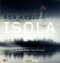Isola; Åsa Avdic; 2018