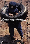 Barnmisshandel; Barbro Hindberg; 1997