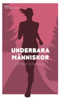 Underbara människor; Christer Johansson; 2023