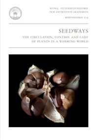 Seedways; Bengt G. Karlsson, Annika Rabo; 2021