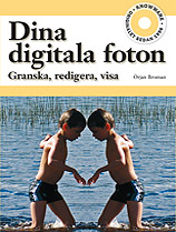 Dina digitala foton; Örjan Broman; 2011