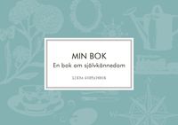 MIN BOK; Linda Gustafsson; 2018