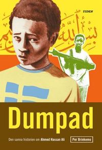 Dumpad; Per Brinkemo, Ahmed Hassan Ali; 2004