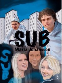 SUB; Maria Johansson; 2019