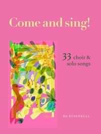 Come and Sing : 33 choir & solo songs; null; 2021
