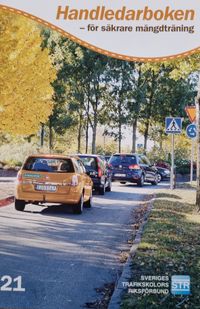 Handledarboken - för säkrare mängdträning; Sveriges trafikutbildares riksförbund, Sveriges trafikskolors riksförbund; 2019