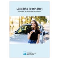 Lättlästa Teorihäftet; Sveriges trafikutbildares riksförbund, Sveriges trafikskolors riksförbund; 2021