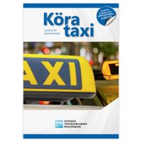 Köra Taxi; Sveriges trafikutbildares riksförbund, Sveriges trafikskolors riksförbund; 2021