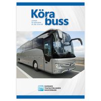 Köra Buss; Sveriges trafikutbildares riksförbund, Sveriges trafikskolors riksförbund; 2021