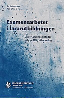 Examensarbetet i lärarutbildning; Bo Johansson; 1998