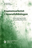 Examensarbetet i lärarutbildningen: undersökningsmetoder och språklig utformning; Bo Johansson; 2001