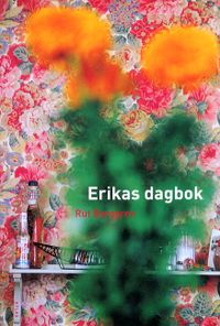 Erikas dagbok; Rut Berggren; 2001