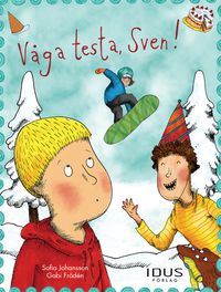 Våga testa, Sven!
                E-bok; Sofia Johansson; 2019
