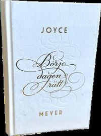 Börja dagen rätt; Joyce Meyer; 2023