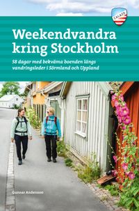 Weekendvandra kring Stockholm; Gunnar Andersson; 2021