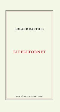 Eiffeltornet; Roland Barthes; 2020
