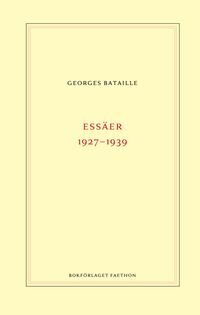 Essäer 1927-1939; Georges Bataille; 2021