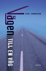 Vägen till en väg : riskhantering och beslutspraktiker i vägbyggnadsprocess; Vicki Johansson; 2011