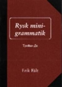Rysk minigrammatik; Erik Fält; 2009