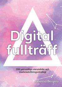 Digital fullträff; Johanna Bergsro; 2020