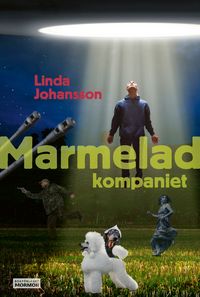 Marmeladkompaniet; Linda Johansson; 2024