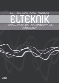 Ljusdesign och belysningsteknik; Paul Håkansson; 2022