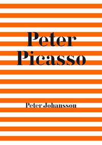 Peter Picasso; Peter Johansson, Ulrika Knutsson, Kalle Lind; 2023