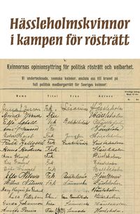 Hässleholmskvinnor i kampen för rösträtt; Malin Arvidsson, Per Carlsson, Olavi Olson, Christer Carlson, Christine Östling; 2021