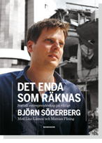 Det enda som räknas : socialt entreprenörskap på riktigt; Björn Söderberg, Lisa-Linnea Flising, Mattias Flising; 2012