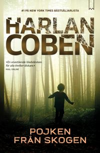 Pojken från skogen; Harlan Coben; 2021