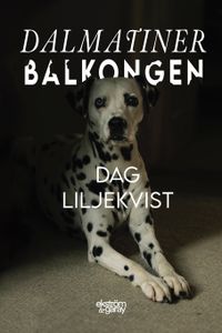 Dalmatinerbalkongen; Dag Liljekvist; 2021
