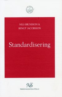 Standardisering; Nils Brunsson, Bengt Jacobsson; 1998