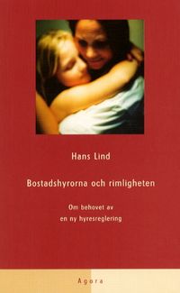 Bostadshyrorna och rimligheten; Hans Lind; 2000