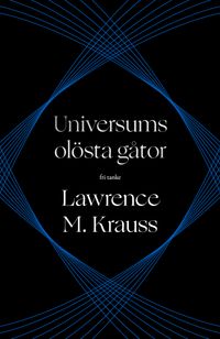 Universums olösta gåtor; Lawrence M. Krauss; 2024