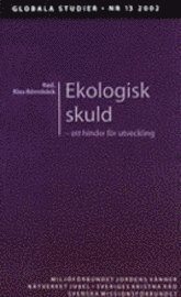 Ekologisk skuld -ett hinder för utveckling; Klas Rönnbäck; 2002